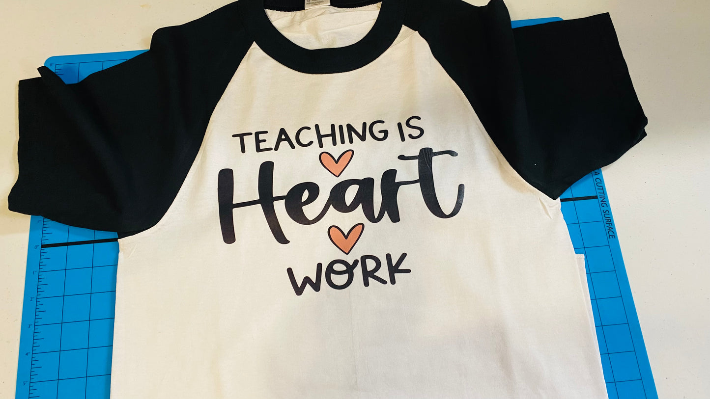 Teaching is heart work