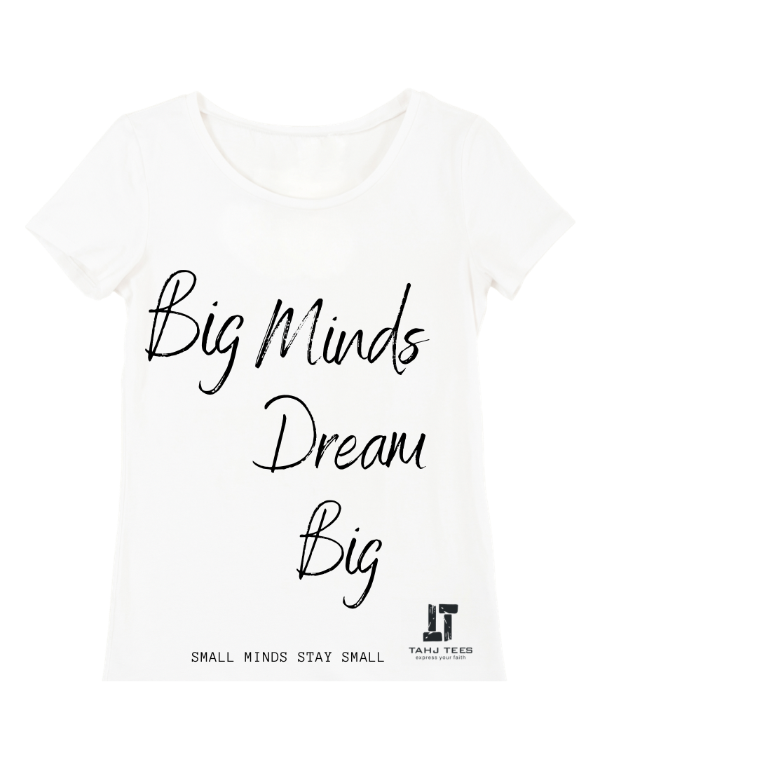 Big Minds Dream Big